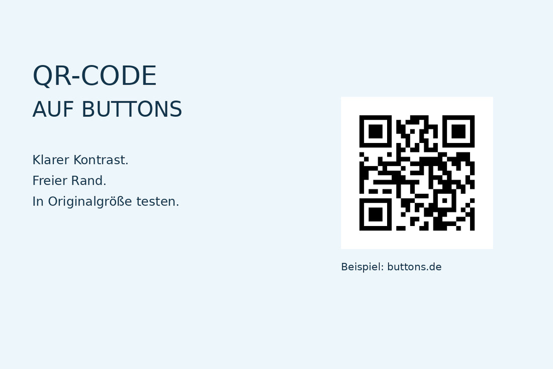 QR-Code zu buttons.de mit den Hinweisen klarer Kontrast, freier Rand und in Originalgröße testen.